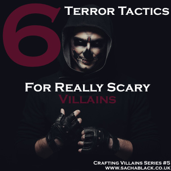 6 Terror Tactics For Terrifying Villains